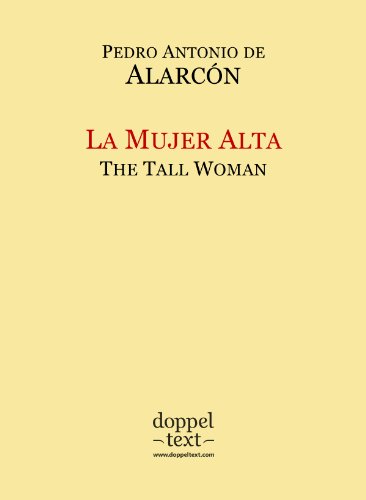 La Mujer Alta / The Tall Woman – Bilingual Spanish-English Edition / Edición bilingüe español-inglés