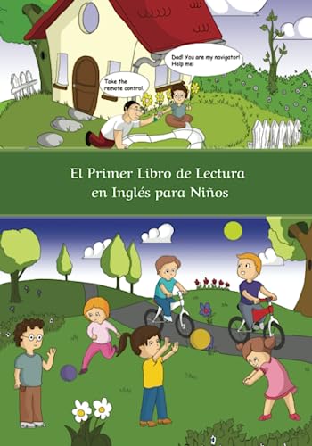 El Primer Libro de Lectura en Inglés para Niños: Bilingüe con Traducción del Inglés al Español Principiantes Nivel A1
