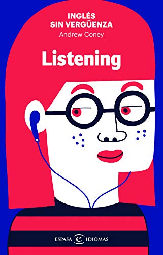 Inglés sin vergüenza: Listening (Espasa Idiomas)