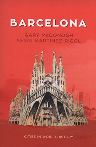 Barcelona (Cities in World History)