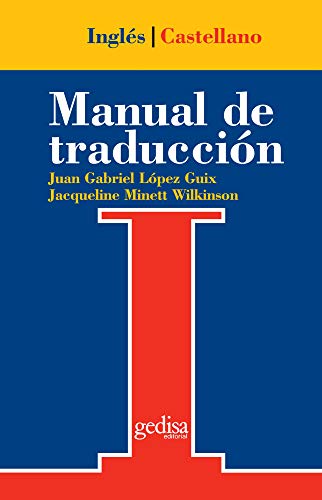 Manual de traducción Inglés-Castellano (DICCIONARIOS Y MANUALES)