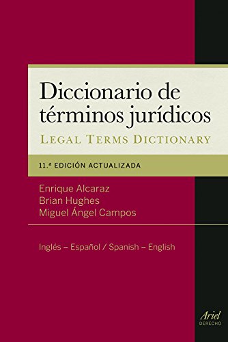 Diccionario de términos jurídicos: A Dictionary of Legal Terms. Inglés-Español / Spanish-English (Ariel Derecho)