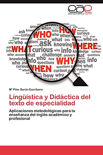 Língüística y Didáctica del texto de especialidad: Aplicaciones metodológicas para la enseñanza del inglés académico y profesional