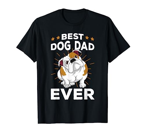 Mejor perro papá siempre divertido Bulldog inglés regalos para hombre Camiseta