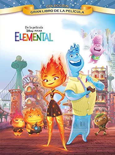 Elemental. Gran Libro de la película (Disney. Elemental)