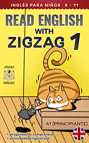 READ ENGLISH WITH ZIGZAG 1: Inglés para niños (Read English with Zigzag (inglés con español)) (English Edition)