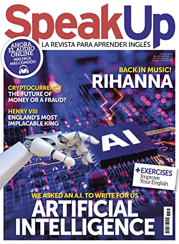 Speak Up magazine # 450 | Artificial Intelligence. We asked an A.I. to write for us