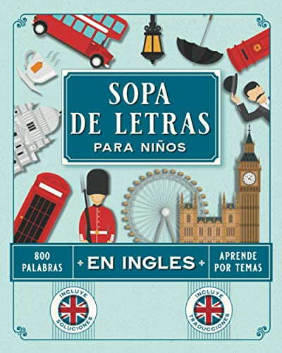 Sopa de Letras para Niños en Ingles: Juegos para Aprender Ingles y Vocabulario Basico para Niños de 8 a 12 Años con Pasatiempos en Ingles