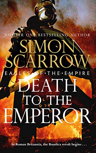 Death to the Emperor: The thrilling new Eagles of the Empire novel - Macro and Cato return! (English Edition)