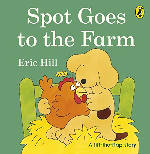 Spot Goes to the Farm (Spot - Original Lift The Flap) [Idioma Inglés]