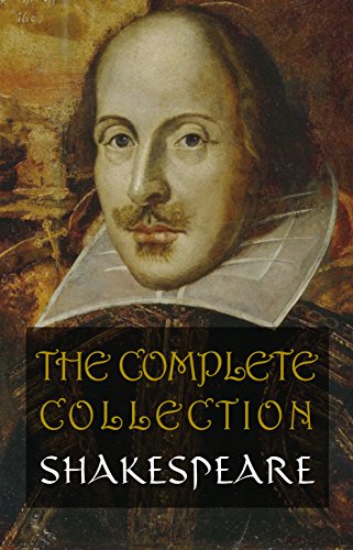 Shakespeare: The Complete Collection (English Edition)