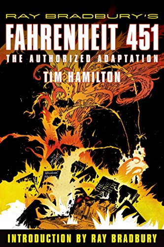 Ray Bradbury's Fahrenheit 451: The Authorized Adaptation (Ray Bradbury Graphic Novels)