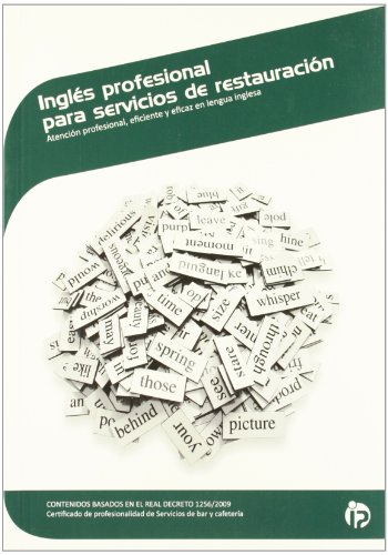 Inglés profesional para servicios de restauración: Atención profesional, eficiente y eficaz en lengua inglesa (Hostelería y turismo)