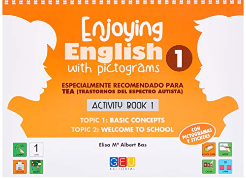 Enjoying English With Pictograms 1: Activity Book 1 | Colección Aprender inglés Educación Primaria (Niños de 6 a 7 años)