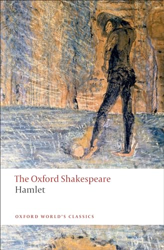 The Oxford Shakespeare: Hamlet (Oxford World’s Classics) - 9780199535811