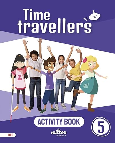Time Travellers 5 Red Activity Book English 5 Primaria